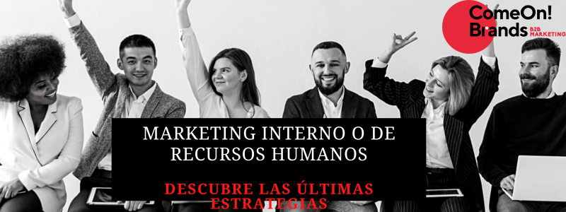 Marketing interno o de recursos humanos